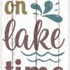 46" White Blue And Taupe Solid Wood Relax You're On Lake Time Porch Sign